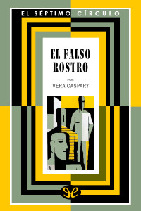 Vera Caspary — El falso rostro