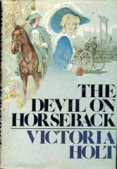 Victoria Holt — The Devil on Horseback