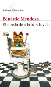 Mendoza — El enredo de la bolsa y la vida