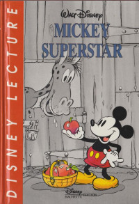 Disney, Walt [Disney, Walt] — Mickey Superstar