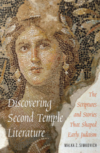 Simkovich, Malka Z. — Discovering Second Temple Literature