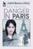 Ken Preston — Danger in Paris