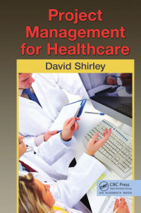 Shirley, David — Project Management for Healthcare