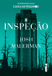 Josh Malerman — Inspeção