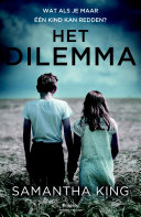 Samantha King, Lies Lavrijsen — Het dilemma