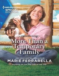 Marie Ferrarella — More Than a Temporary Family