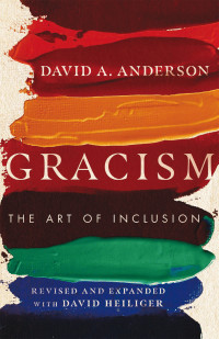 David A. Anderson;David Heiliger; & David A. Anderson & David Heiliger — Gracism