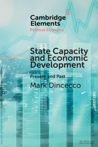 Mark Dincecco — STATE CAPACITY AND ECONOMIC DEVELOPMENT