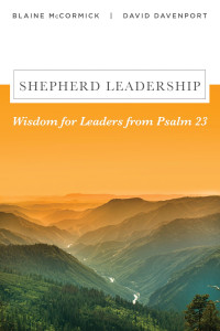 Blaine McCormick;David Davenport; — Shepherd Leadership