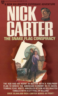 Nick Carter & Saul Wernick — The Snake Flag Conspiracy