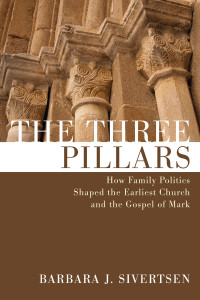 Barbara J. Sivertsen; — The Three Pillars