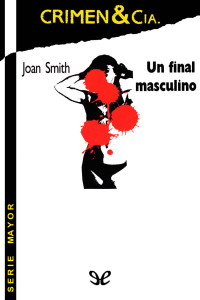 Joan Smith — Un final masculino