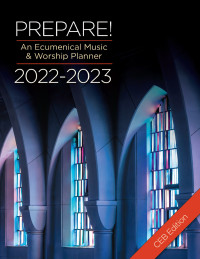 Bone, David L.;Scifres, Mary; — Prepare! 2022-2023 CEB Edition: An Ecumenical Music & Worship Planner