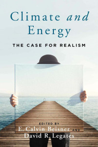 E. Calvin Beisner — Climate and Energy: The Case for Realism