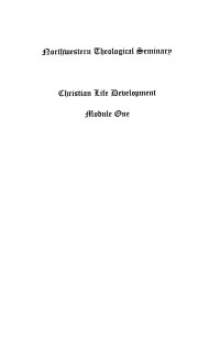 Northwestern Theological Seminary — Northwestern Theological Seminary: Christian Life Development Module One