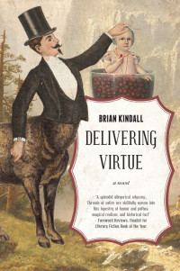 Brian Kindall — Delivering Virtue