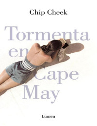 Chip Cheek [Cheek, Chip] — Tormenta en Cape May