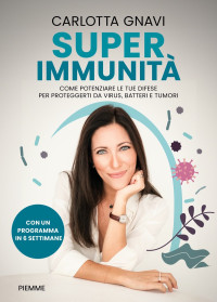 Carlotta Gnavi — Superimmunità