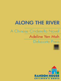 Mah, Adeline Yen — Along the River