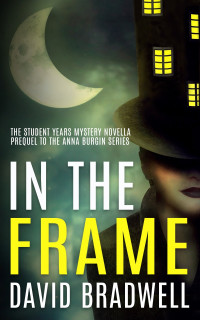 David Bradwell — In the Frame