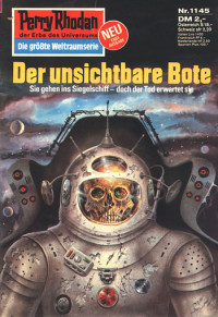 Ewers, H.G. — [Perry Rhodan 1145] • Der unsichtbare Bote