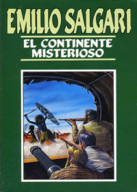 Emilio Salgari — El continente misterioso