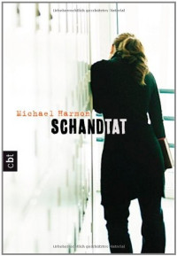 Harmon, Michael — Schandtat