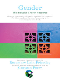 Rosemary Lain-Priestley — Gender: The Inclusive Church Resource