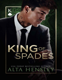 Alta Hensley — King of Spades