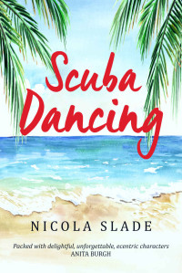 Nicola Slade — Scuba Dancing