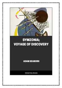 Adam Seaborn — Symzonia; Voyage of Discovery