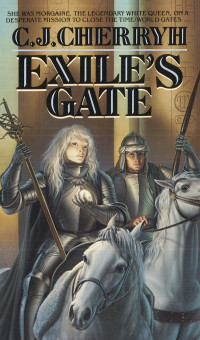 C. J. Cherryh — Exile's Gate