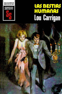 Lou Carrigan — Las bestias humanas (2ª Ed.)