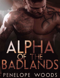 Penelope Woods — Alpha of the Badlands: A Rough Sci-Fi Romance