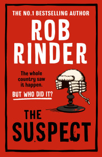 Rob Rinder — The Suspect