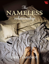 Preeti Shenoy — The Nameless Relationship