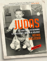 Astrid Holleeder — JUDAS