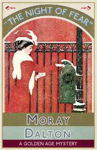 Moray Dalton — The Night of Fear