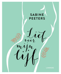 Sabine Peeters — Lief voor mijn lijf