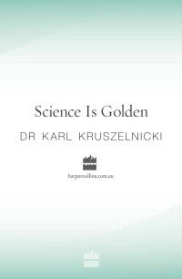 Karl Kruszelnicki — Science is Golden