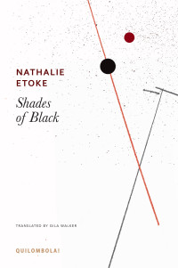 Nathalie Etoke; — Shades of Black