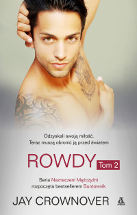 Jay Crownover — Rowdy tom 2