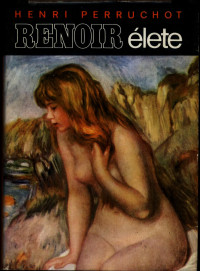 Henri Perruchot — Renoir élete