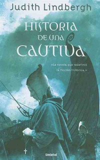 Judith Lindbergh — Historia De Una Cautiva