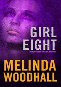 Melinda Woodhall — Girl Eight