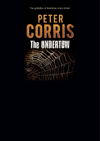 Peter Corris — The Undertow