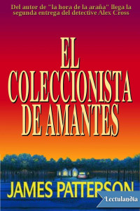 James Patterson — El coleccionista de amantes