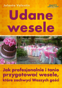 Jolanta Valentin — Udane wesele