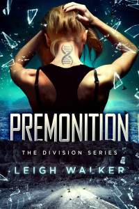 Leigh Walker [Walker, Leigh] — Premonition