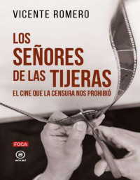 Vicente Romero — Los señores de las tijeras